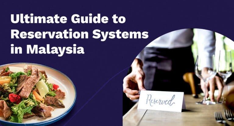 Guide to the Best Restaurant Reservation Systems in Malaysia